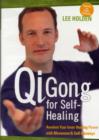 QI Gong for Self-healing : Awaken Your Inner Healing Power with Movement and Self-Massage - Book