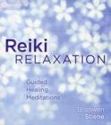 Reiki Relaxation : Guided Healing Meditations - Book