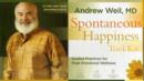 The Spontaneous Happiness Toolkit : Guided Practices for Peak Emotional Wellness - Book
