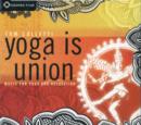 Yoga is Union : Music for Yoga and Relaxation - Book