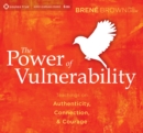 Power of Vulnerability : Teachings on Authenticity, Connection and Courage - Book