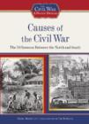 Causes of the Civil War : The Differences Between the North and South - Book