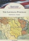 The Louisiana Purchase : Growth of a Nation - Book