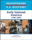 Early National America : 1790-1850 - Book