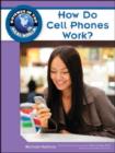 How Do Cell Phones Work? - Book