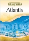 Atlantis (Lost Worlds and Mysterious Civilizations) - Book
