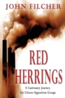 Red Herrings : A Cautionary Journey for Citizen Opposition Groups - Book