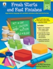 Fresh Starts and Fast Finishes, Grades 3 - 5 : High-Interest Language Arts and Math Activities to Start and End the Day - eBook