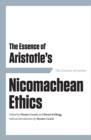 Essence of Aristotle's Nicomachean Ethics - eBook