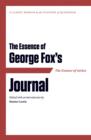 The Essence of . . . George Fox's Journal - eBook