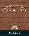 Concerning Christian Liberty - Book