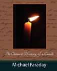 The Chemical History of a Candle (Michael Faraday) - Book