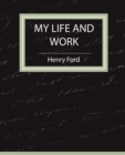 My Life and Work - Autobiography - Book