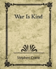 War Is Kind - Book