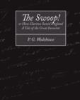 The Swoop! or How Clarence Saved England - A Tale of the Great Invasion - Book