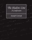 The Shadow Line - A Confession - Book