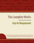 Guy de Maupassant - The Complete Works - Book