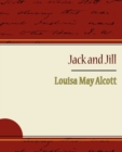 Jack and Jill - Alcott Louisa May - Book