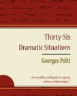 36 Dramatic Situations - Georges Polti - Book