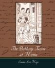 The Bobbsey Twins at Home - Book