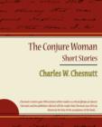 The Conjure Woman - Short Stories - Book