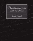 Phantasmagoria and Other Poems - Book