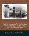 Alexander's Bridge and The Barrel Organ - Book