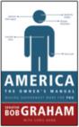 America, the Owner's Manual : Making Government Work for You - Book