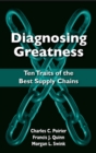 Diagnosing Greatness : Ten Traits of the Best Supply Chains - Book
