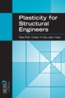 Plasticity for Structural Engineers - eBook