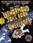 The Most Ginormous Joke Book in the Universe! : More Laughs for Everyone! More Jokes for Every Occasion! More Jokes for Every Situation! More, More, More! - Book