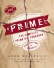 Prime : The Complete Prime Rib Cookbook - Book