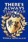 There's Always Time for You - Book