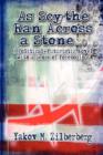 As Scythe Ran Across a Stone. : A Political-Futuristic Novel with a Sense of Foreboding - Book