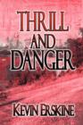 Thrill and Danger - Book