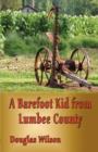 A Barefoot Kid from Lumbee County - Book