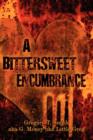 A Bittersweet Encumbrance - Book