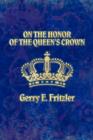 On the Honor of the Queen's Crown - Book