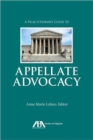 A Practitioner's Guide to Appellate Advocacy - Book