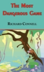 The Most Dangerous Game - Richard Connell's Original Masterpiece - Book