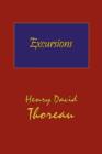 Thoreau's Excursions with a Biographical 'Sketch' by Ralph Waldo Emerson (Hard Cover with Dust Jacket) - Book
