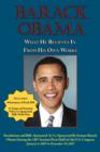 Barack Obama : What He Believes in - From His Own Works - Book