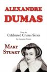 Mary Stuart (from Celebrated Crimes) - Book