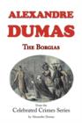 The Borgias (Fom Celebrated Crime) - Book