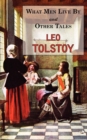 What Men Live By & Other Tales : Stories by Tolstoy - Book