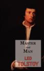 Master and Man : A Story by Tolstoy - Book
