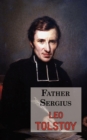 Father Sergius - A Story by Tolstoy - Book