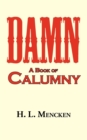 Damn! a Book of Calumny - Book