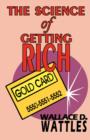 The Science of Getting Rich - Complete Text - Book