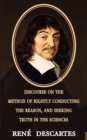Discourse on the Method of Rightly Conducting the Reason, and Seeking Truth in the Sciences - Book